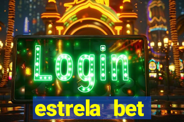 estrela bet horarios pagantes