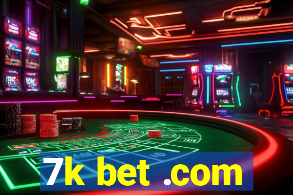 7k bet .com