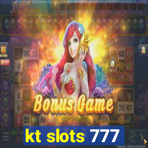 kt slots 777