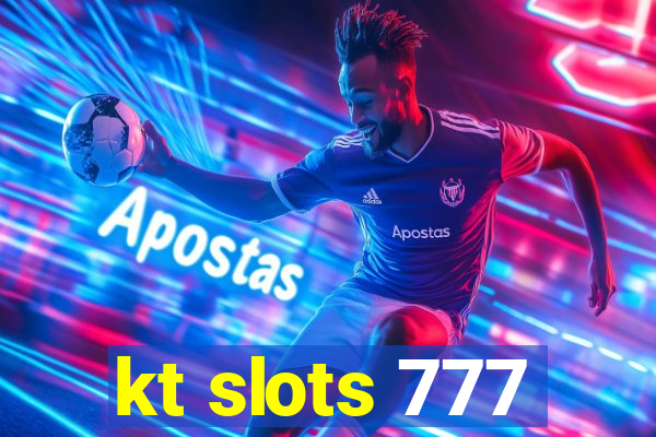 kt slots 777