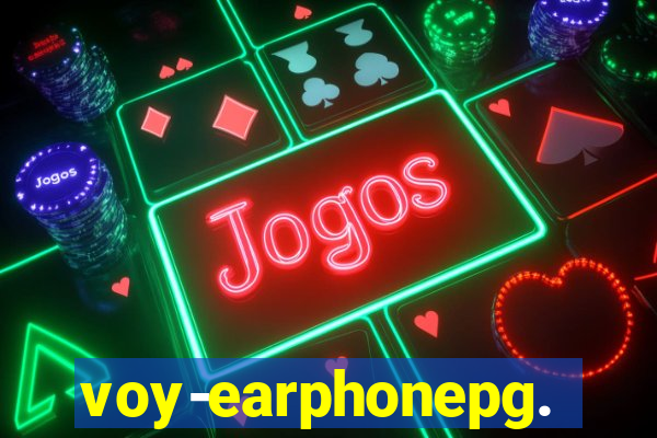 voy-earphonepg.com