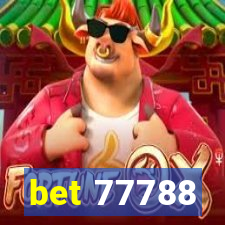 bet 77788