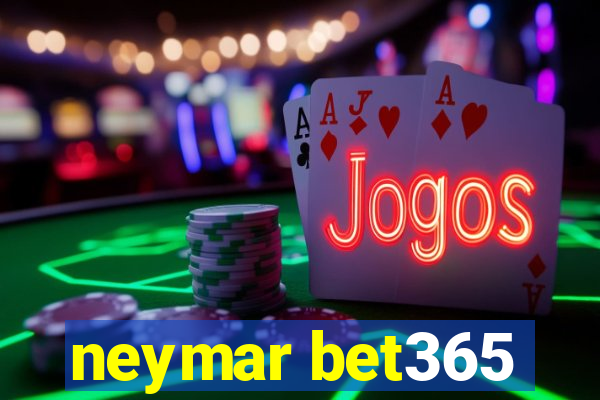 neymar bet365