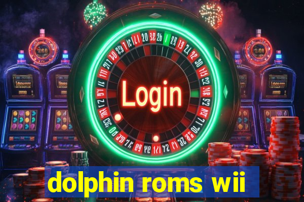 dolphin roms wii