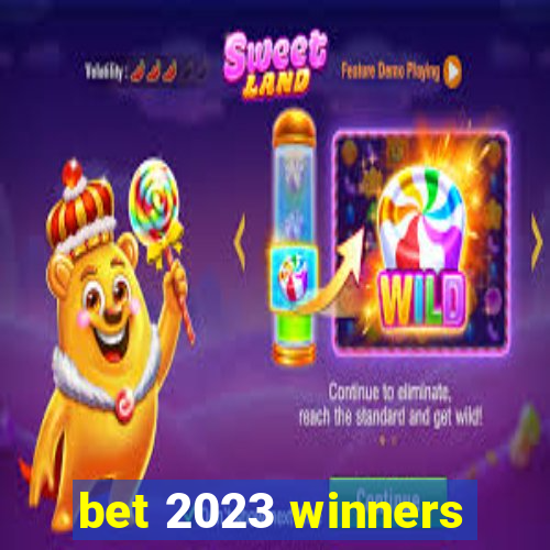 bet 2023 winners