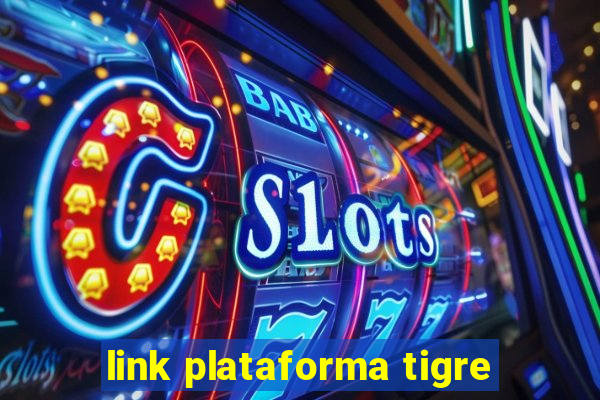 link plataforma tigre