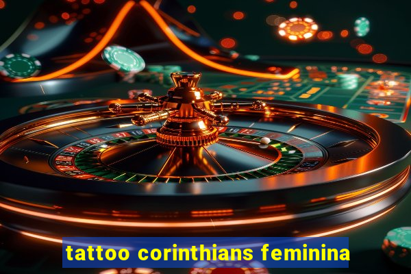 tattoo corinthians feminina