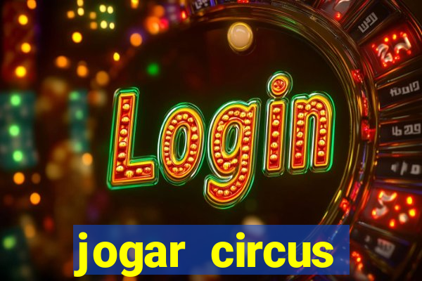 jogar circus delight demo