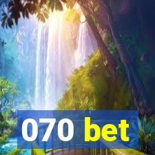 070 bet