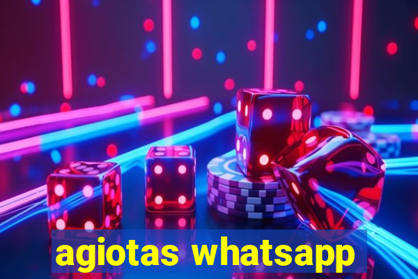 agiotas whatsapp