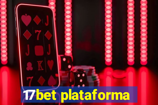 17bet plataforma