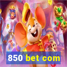 850 bet com