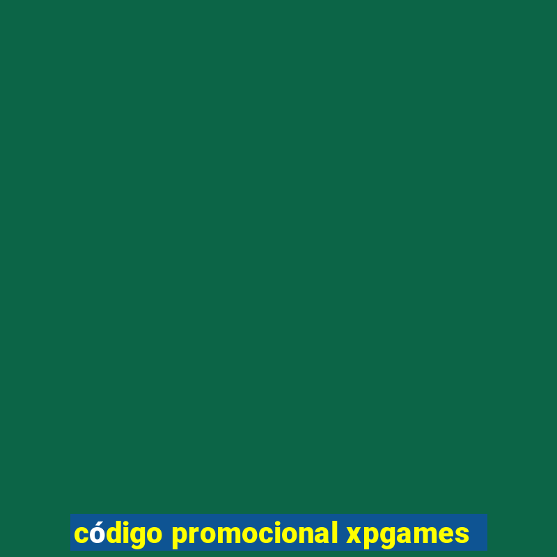 código promocional xpgames