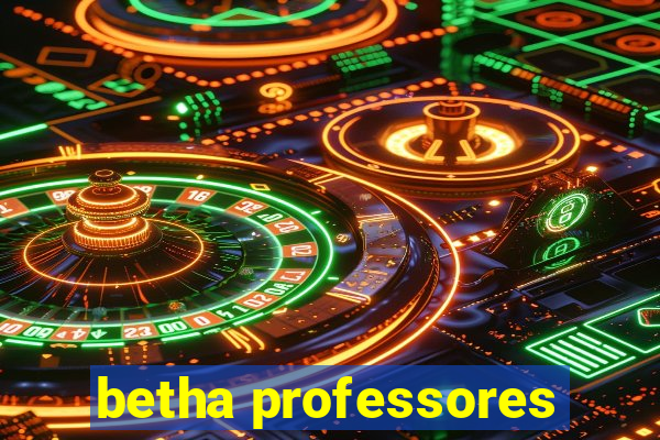 betha professores