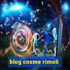 blog cosme rimoli