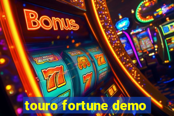 touro fortune demo