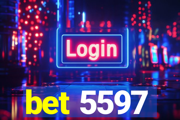 bet 5597