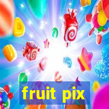 fruit pix