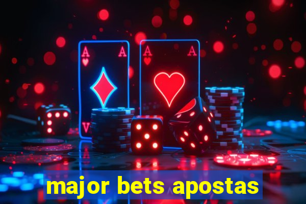 major bets apostas