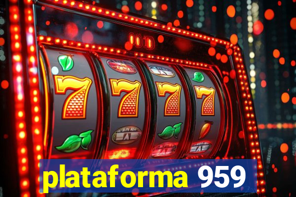 plataforma 959