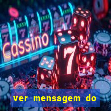 ver mensagem do bingo da amizade