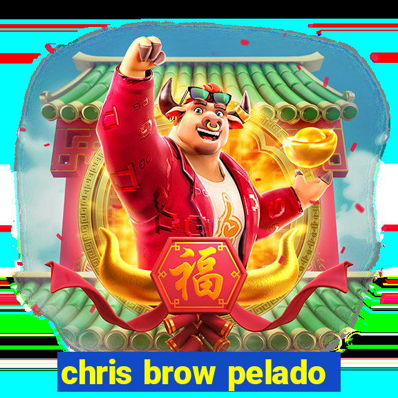 chris brow pelado