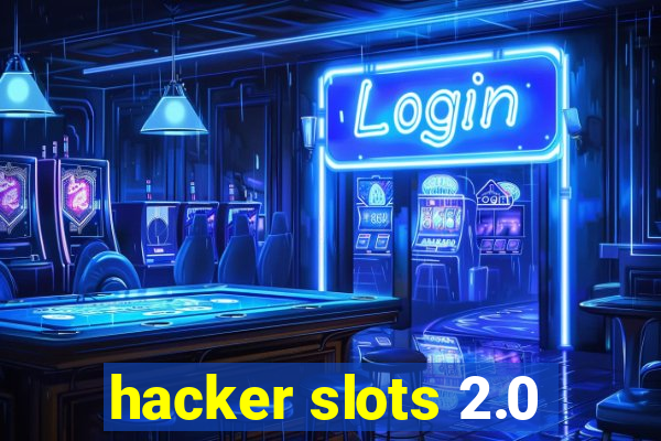 hacker slots 2.0