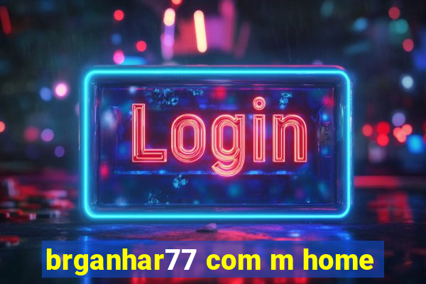 brganhar77 com m home