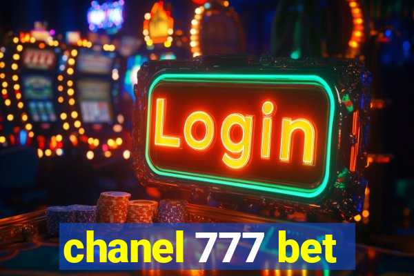 chanel 777 bet