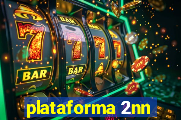 plataforma 2nn