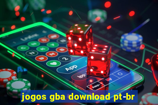 jogos gba download pt-br