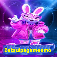 Betsulpagamesmo