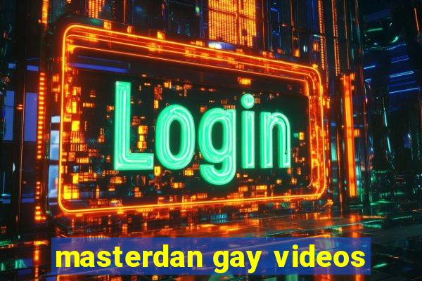 masterdan gay videos