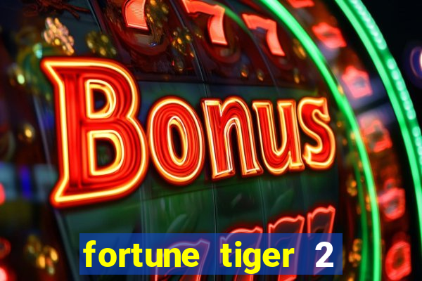 fortune tiger 2 demo revenge