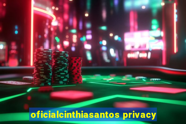 oficialcinthiasantos privacy