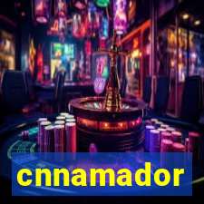 cnnamador