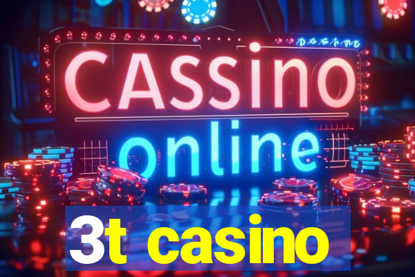 3t casino