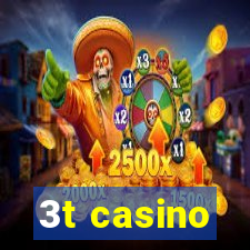 3t casino