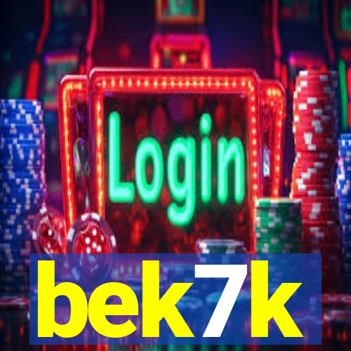 bek7k