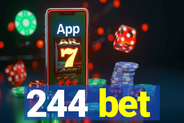 244 bet