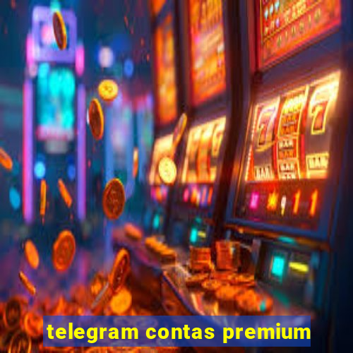 telegram contas premium