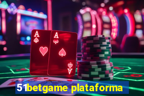 51betgame plataforma