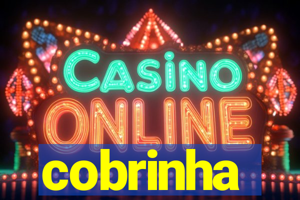 cobrinha