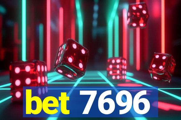 bet 7696