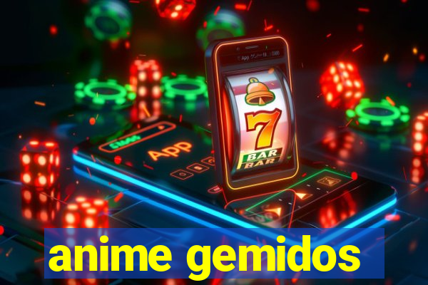 anime gemidos