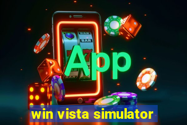 win vista simulator