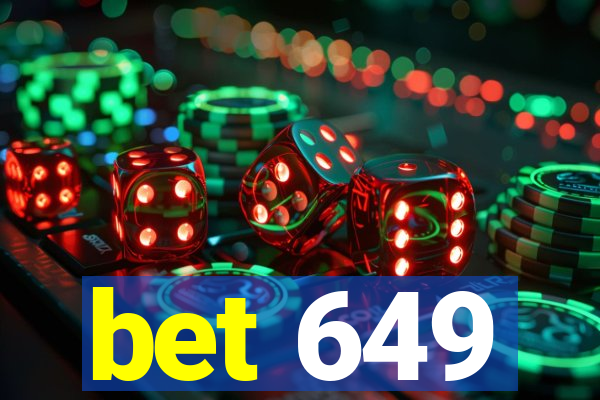 bet 649