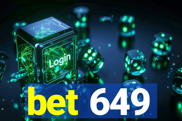 bet 649