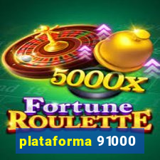 plataforma 91000