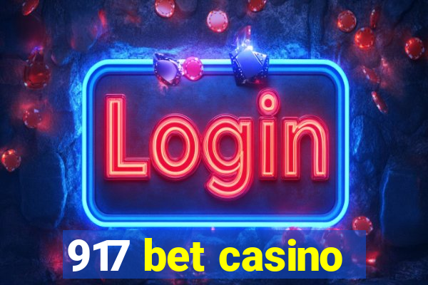 917 bet casino